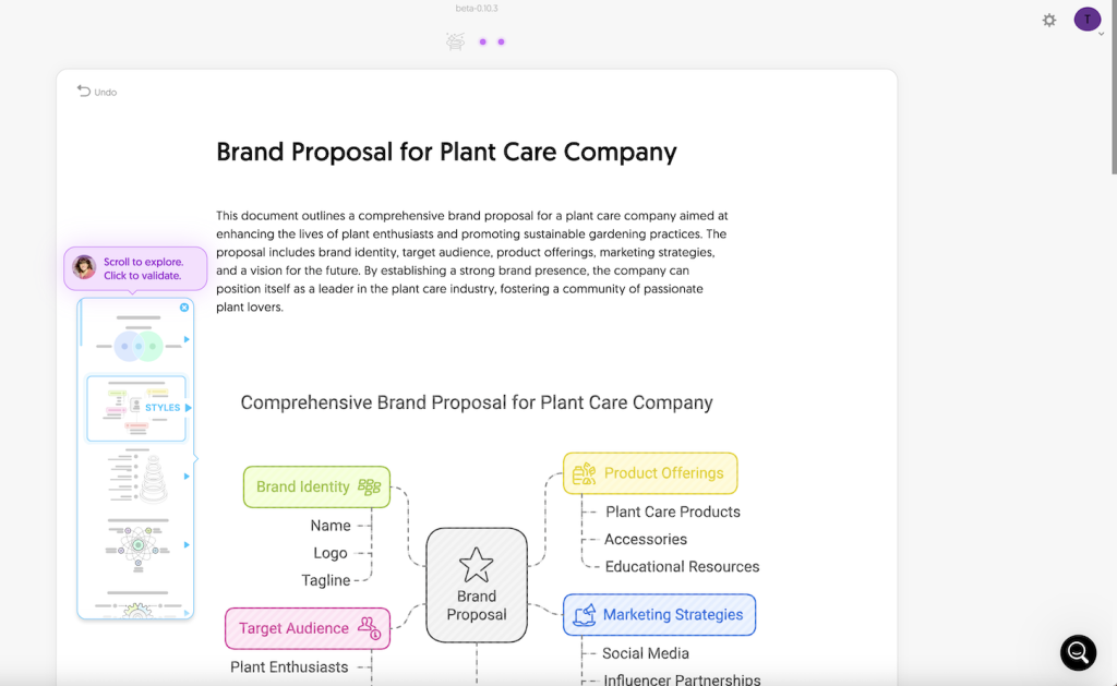 From NapkinAI - A digital document titled ‘Brand Proposal for Plant Care Company’ outlining a branding strategy. The text describes the company’s goals, including brand identity, target audience, product offerings, and marketing strategies. Below, a structured mind map visualizes key branding elements in color-coded categories such as Brand Identity, Target Audience, Product Offerings, and Marketing Strategies. A sidebar on the left displays a navigation panel with a prompt to scroll and explore.